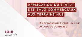 Application du statut des baux commerciaux aux terrains nus