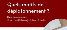 Quels motifs de déplafonnement des loyers jugés à Paris depuis 10 ans ?