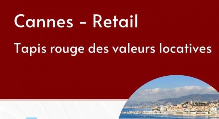 MIPIM-Cannes – Tapis rouge des valeurs locatives