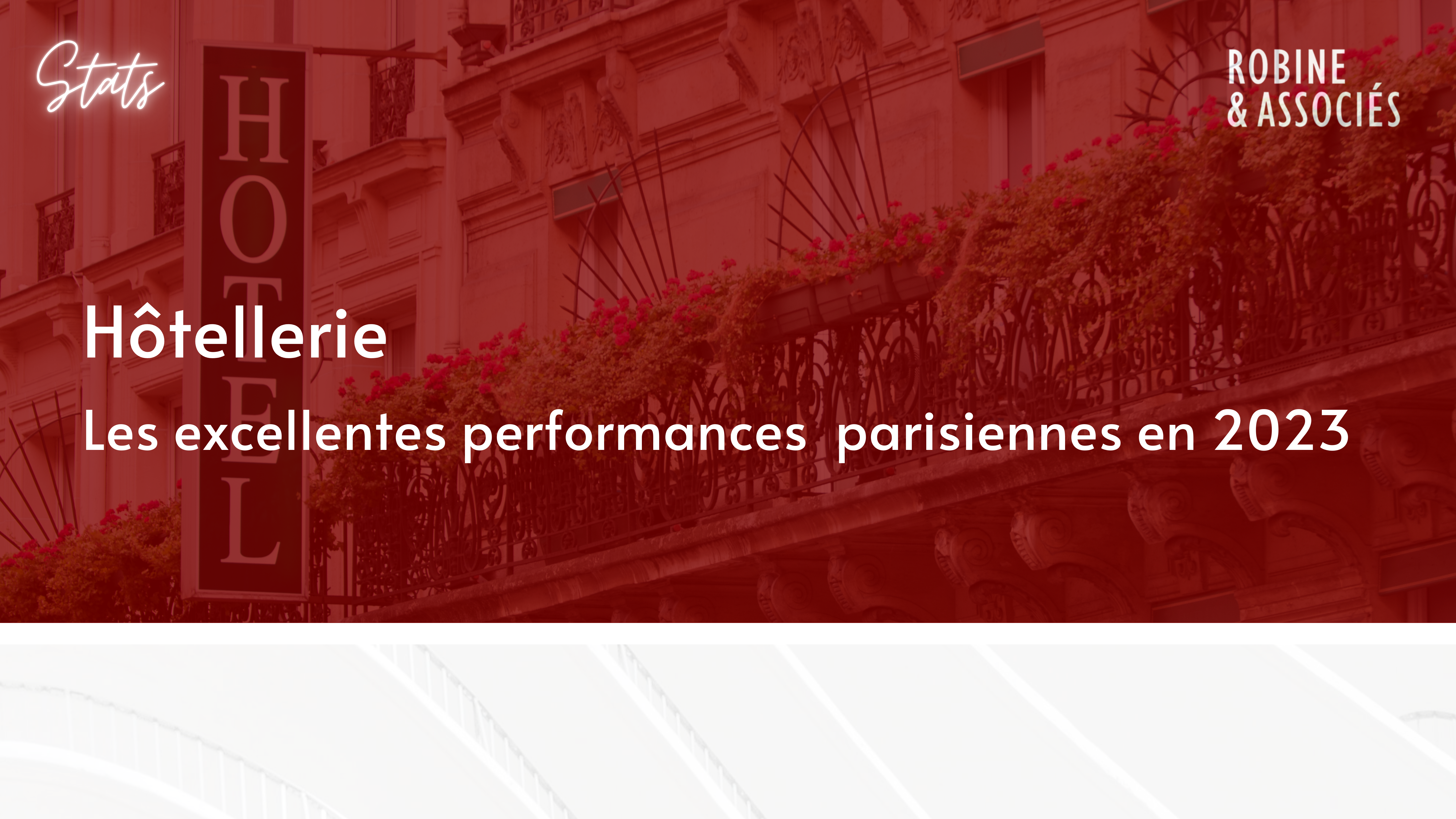 Les excellentes performances hôtelières parisiennes en 2023