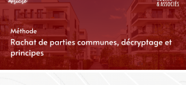 Rachat de parties communes, décryptage et principes