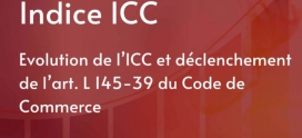 Évolution de l’ICC et déclenchement de l’art. L145-39 du Code de Commerce